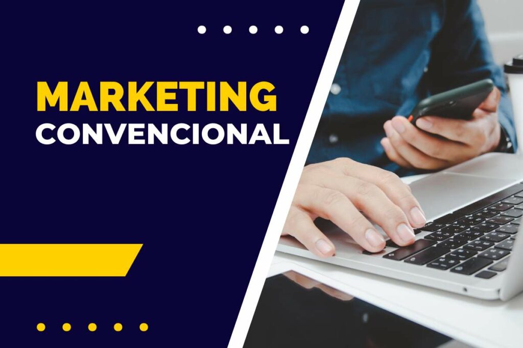 Marketing Convencional